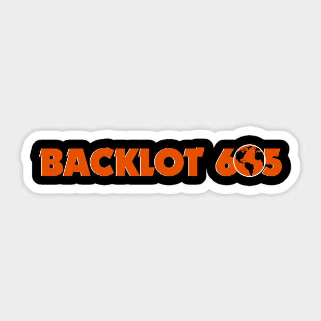 Back Lot 605's World Sticker by BackLot605